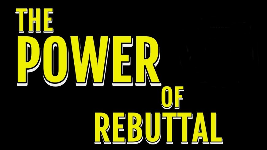 12 Presumptions of Law - Rebuttal